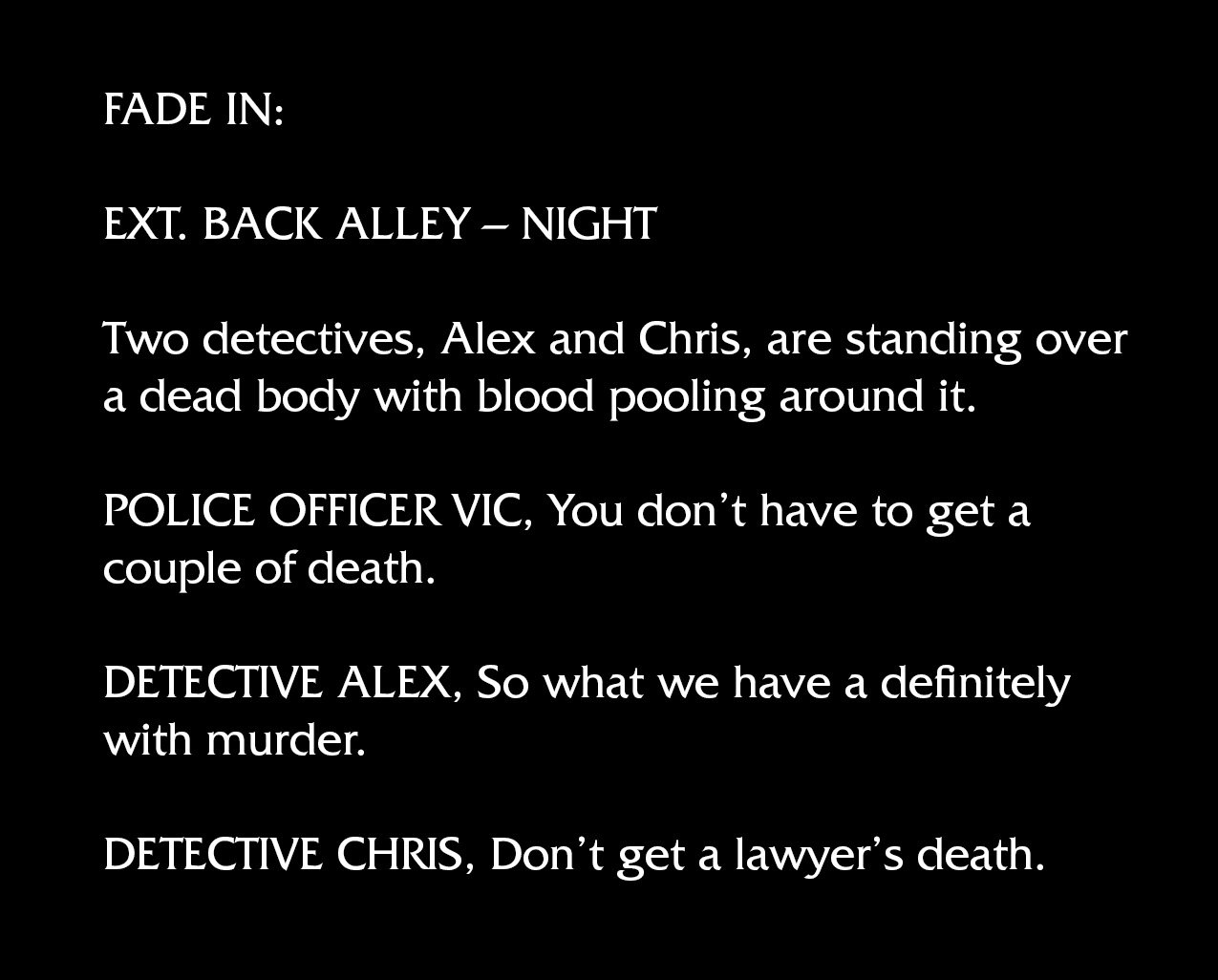 The Mouth Breathers Find a Body